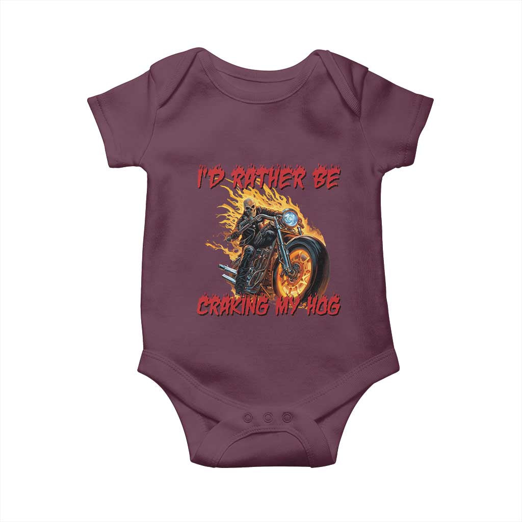 Funny Biker Skeleton Motorcycle Rider Baby Onesie I Would Rather Be Cranking My Hog TS14 Maroon Print Your Wear