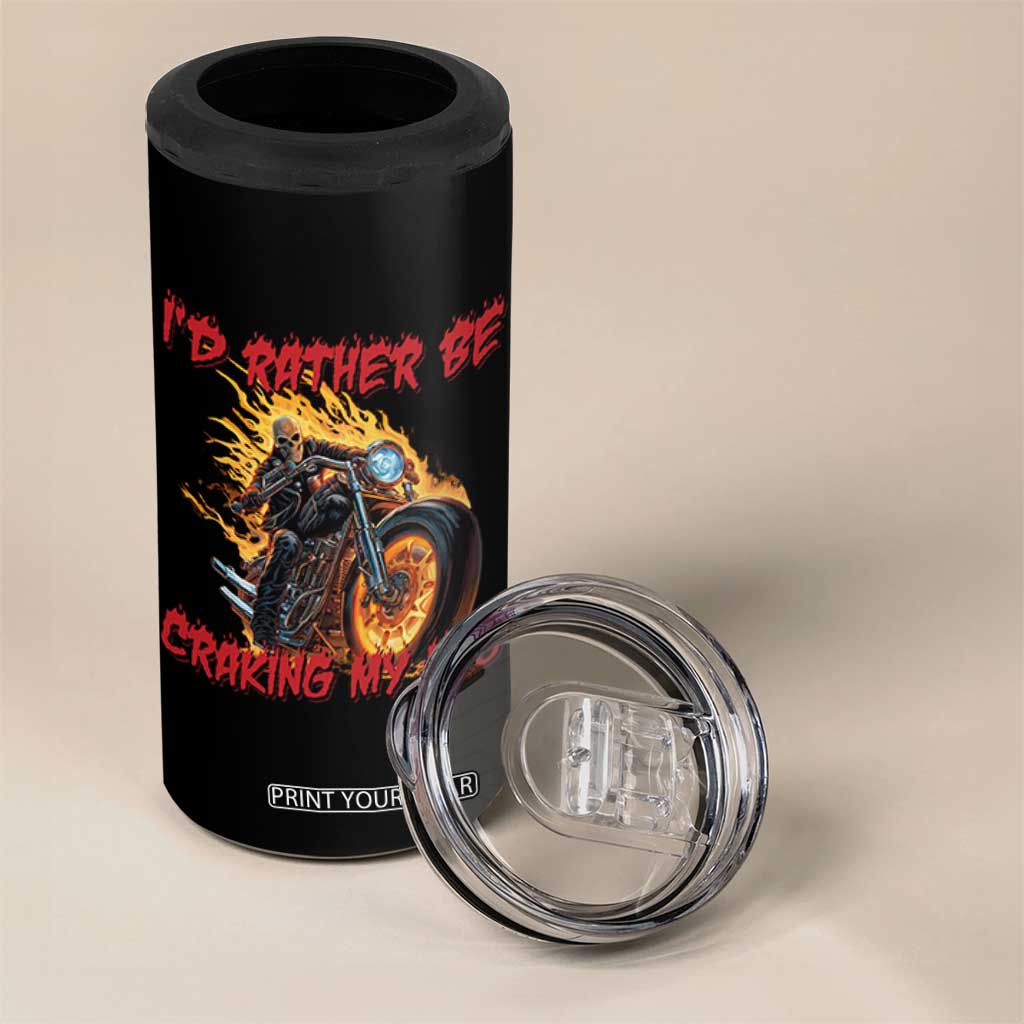 Funny Biker Skeleton Motorcycle Rider 4 in 1 Can Cooler Tumbler I Would Rather Be Cranking My Hog TS14 Print Your Wear