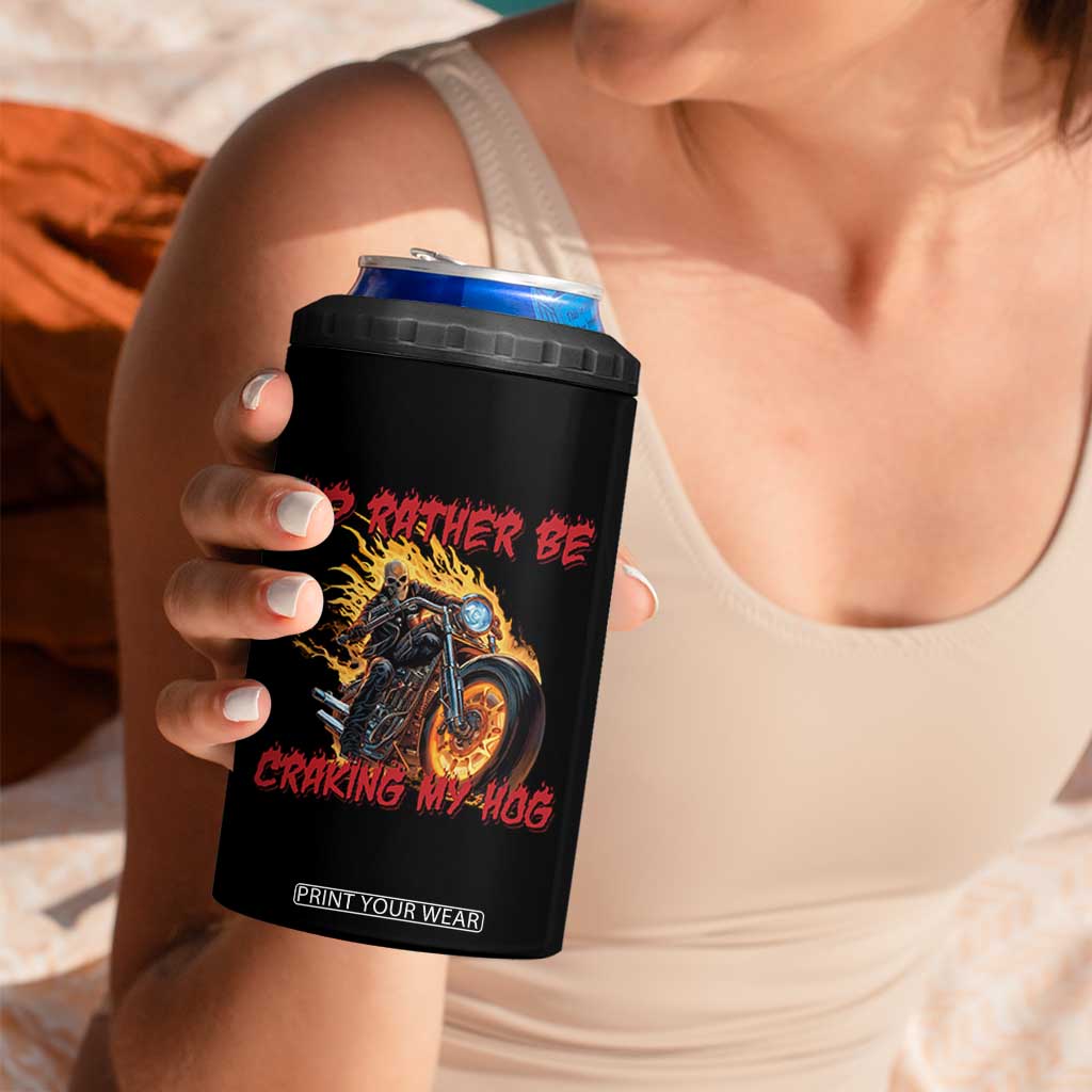 Funny Biker Skeleton Motorcycle Rider 4 in 1 Can Cooler Tumbler I Would Rather Be Cranking My Hog TS14 Print Your Wear