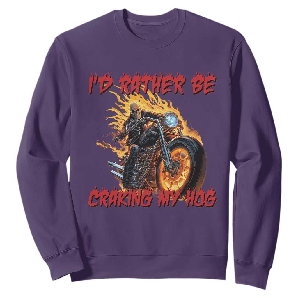Funny Biker Skeleton Motorcycle Rider Sweatshirt I Would Rather Be Cranking My Hog TS14 Purple Print Your Wear