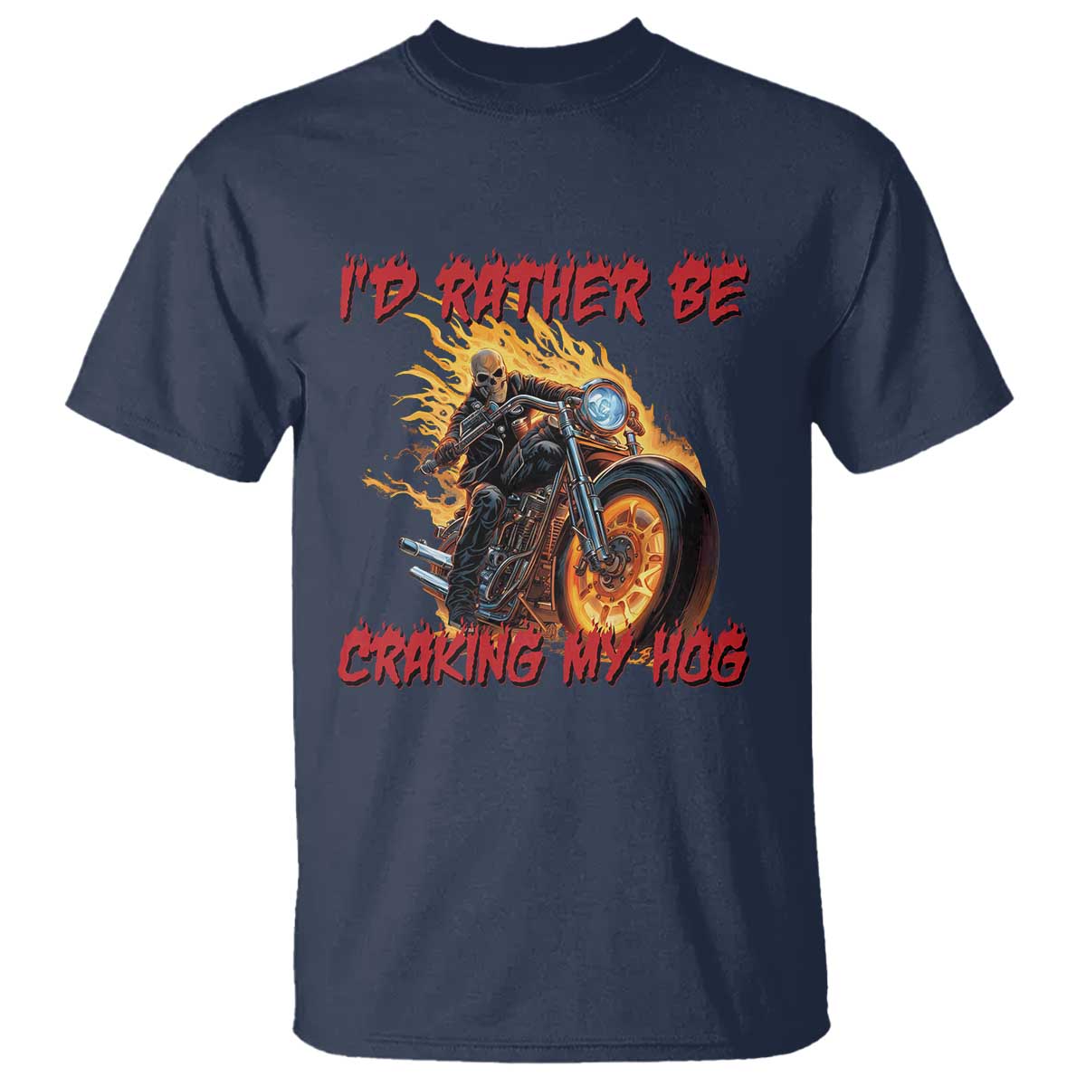 Funny Biker Skeleton Motorcycle Rider T Shirt I Would Rather Be Cranking My Hog TS14 Navy Print Your Wear