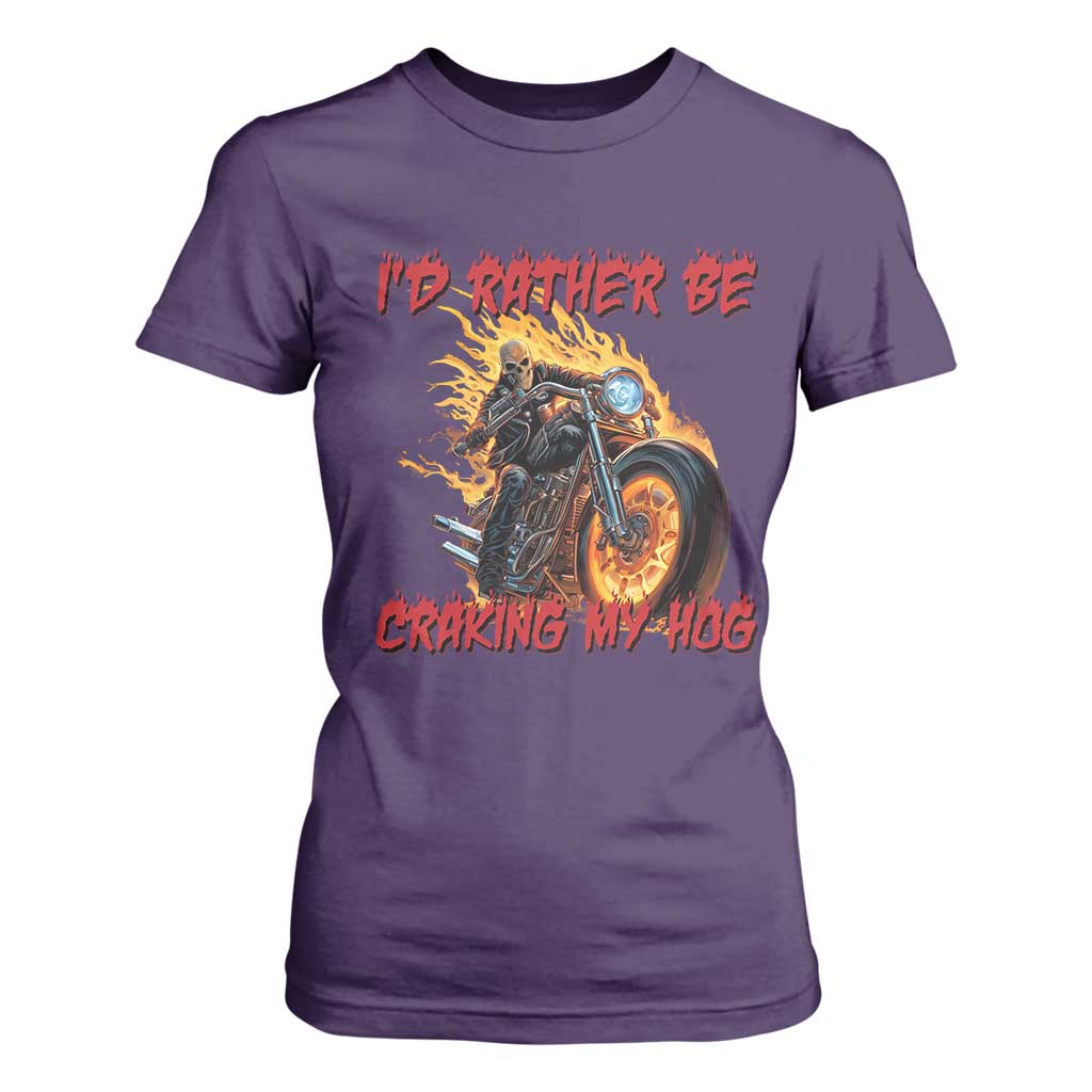 Funny Biker Skeleton Motorcycle Rider T Shirt For Women I Would Rather Be Cranking My Hog TS14 Purple Print Your Wear