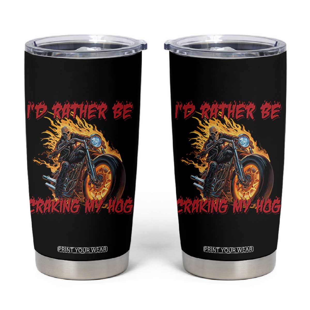 Funny Biker Skeleton Motorcycle Rider Tumbler Cup I Would Rather Be Cranking My Hog TS14 Black Print Your Wear