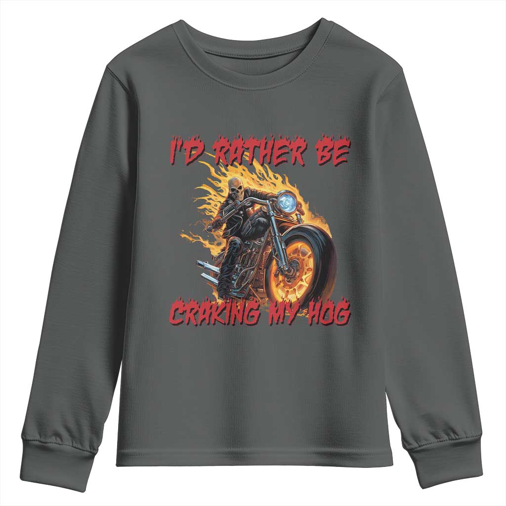 Funny Biker Skeleton Motorcycle Rider Youth Sweatshirt I Would Rather Be Cranking My Hog TS14 Dark Heather Print Your Wear