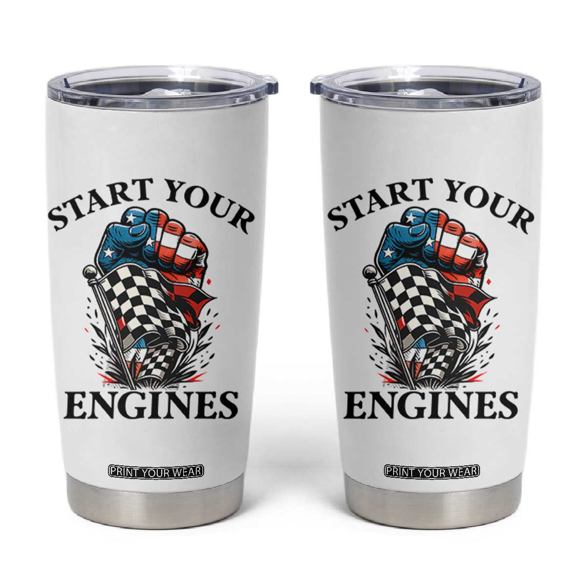 Checkered American Flag Racing Tumbler Cup Start Your Engines Race Car TS14 White Print Your Wear
