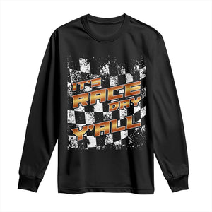 Racing Checkered Flag Long Sleeve Shirt It Is Race Day Y'all Dirt Track TS14 Black Print Your Wear