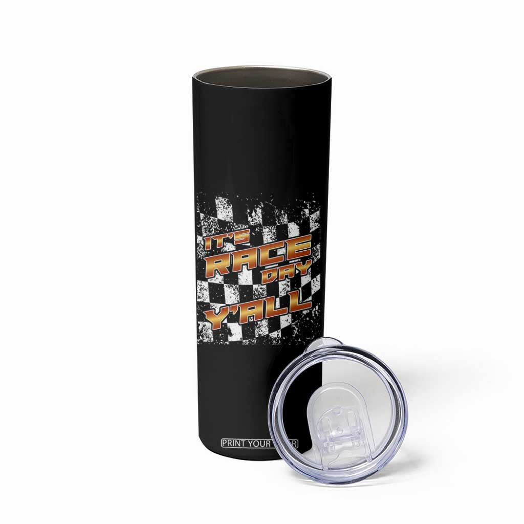 Racing Checkered Flag Skinny Tumbler It Is Race Day Y'all Dirt Track TS14 Print Your Wear