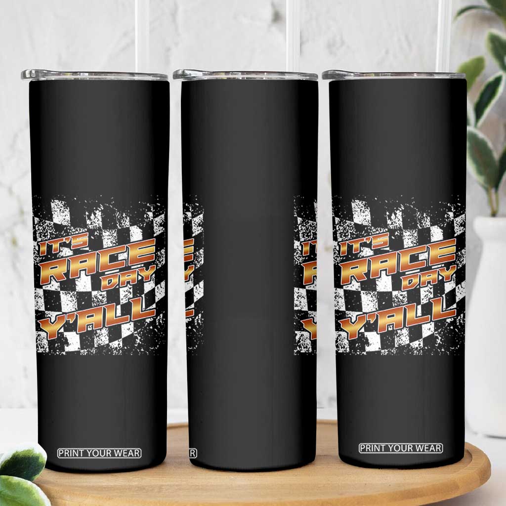 Racing Checkered Flag Skinny Tumbler It Is Race Day Y'all Dirt Track TS14 Print Your Wear