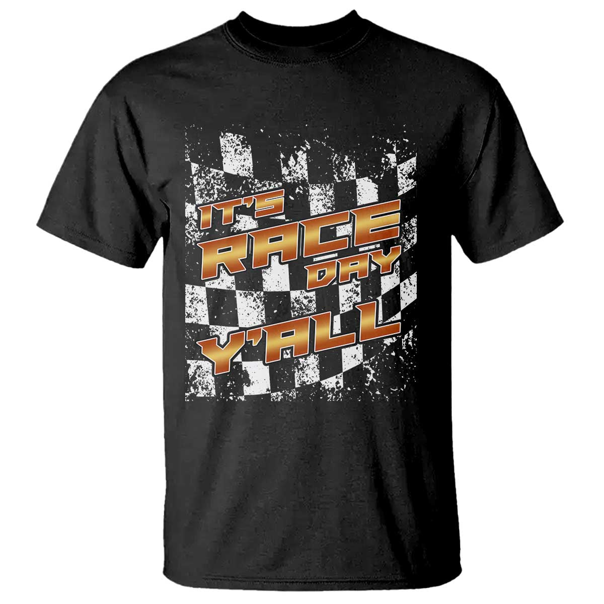 Racing Checkered Flag T Shirt It Is Race Day Y'all Dirt Track TS14 Black Print Your Wear