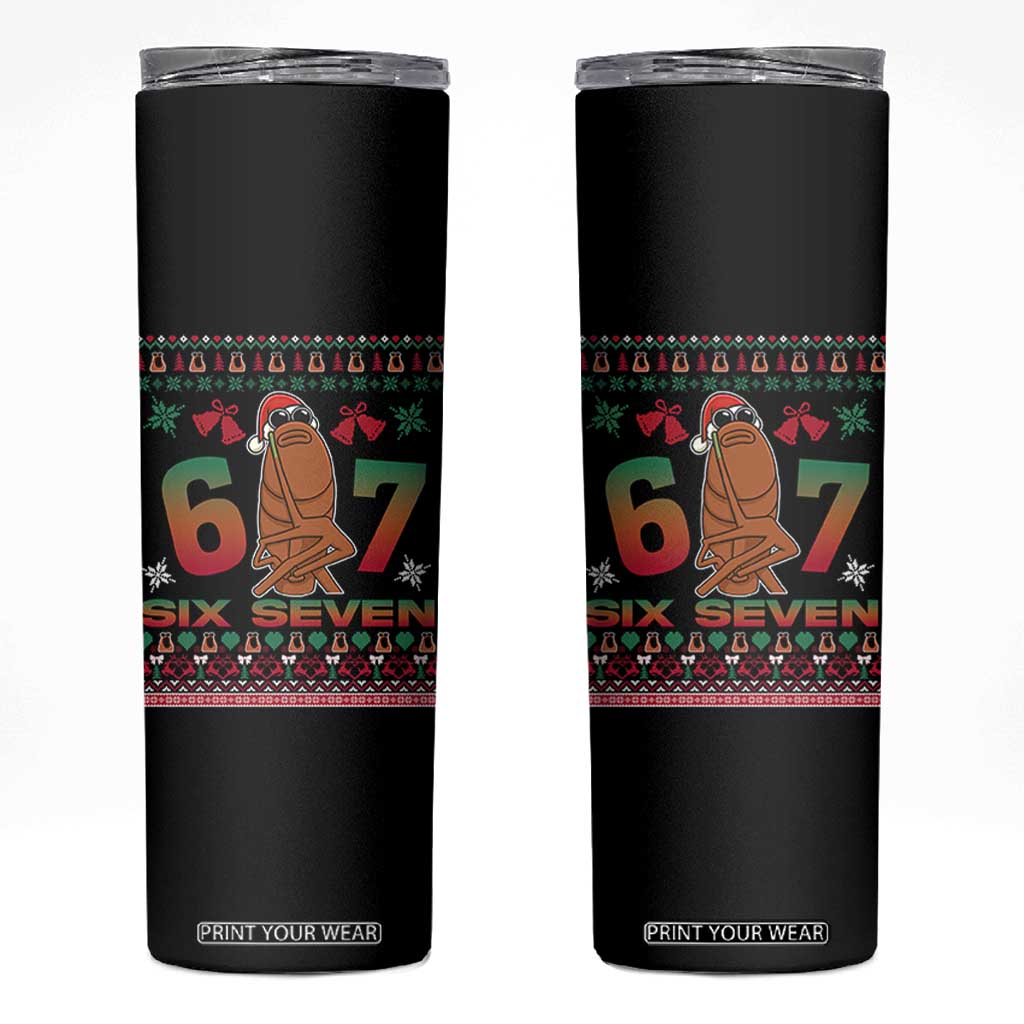 67 Six Seven Christmas Skinny Tumbler Marcus The Worm Robert Meme TS14 Black Print Your Wear