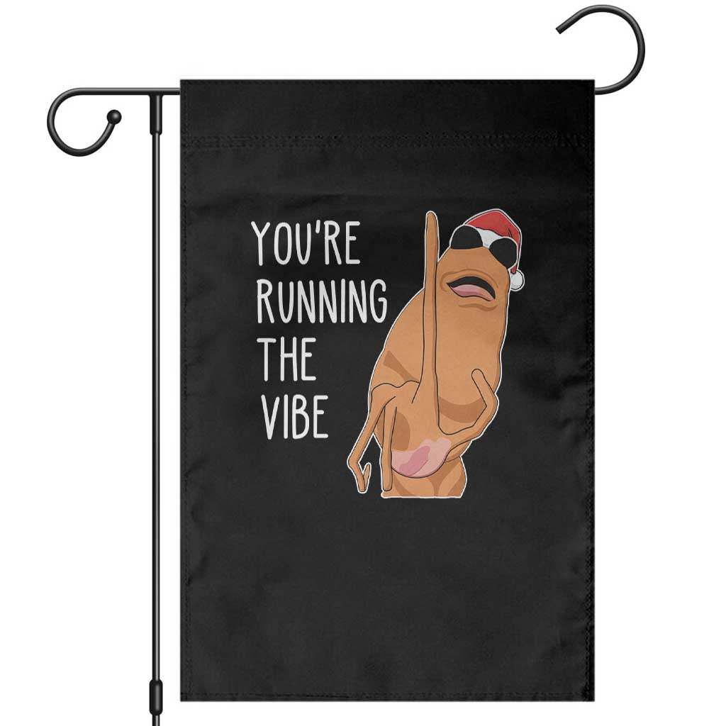 Marcus The Worm Robert Meme Christmas Garden Flag You Are Running The Vibe - Print Your Wear