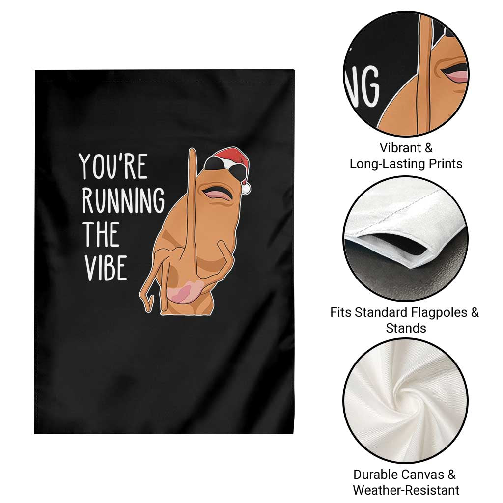 Marcus The Worm Robert Meme Christmas Garden Flag You Are Running The Vibe TS14 Print Your Wear