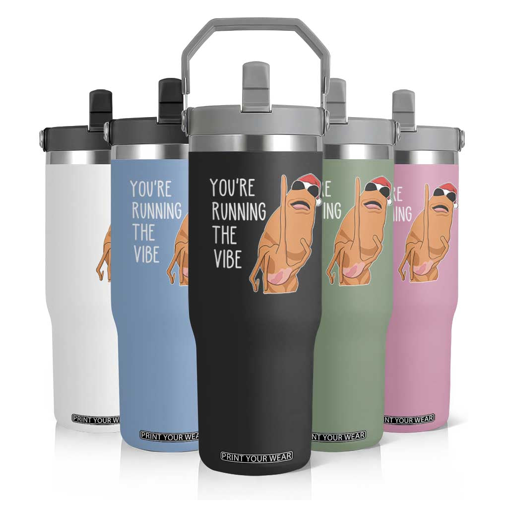 Marcus The Worm Robert Meme Christmas Flip Straw Tumbler You Are Running The Vibe TS14 Print Your Wear