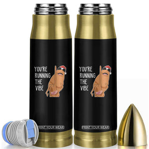 Marcus The Worm Robert Meme Christmas Bullet Tumbler You Are Running The Vibe - Print Your Wear