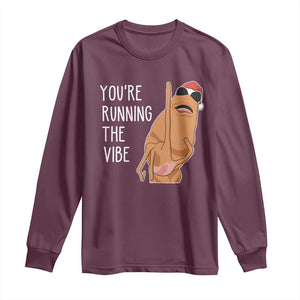 Marcus The Worm Robert Meme Christmas Long Sleeve Shirt You Are Running The Vibe TS14 Maroon Print Your Wear