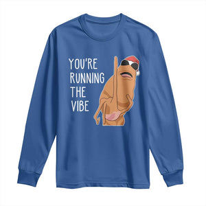 Marcus The Worm Robert Meme Christmas Long Sleeve Shirt You Are Running The Vibe TS14 Royal Blue Print Your Wear