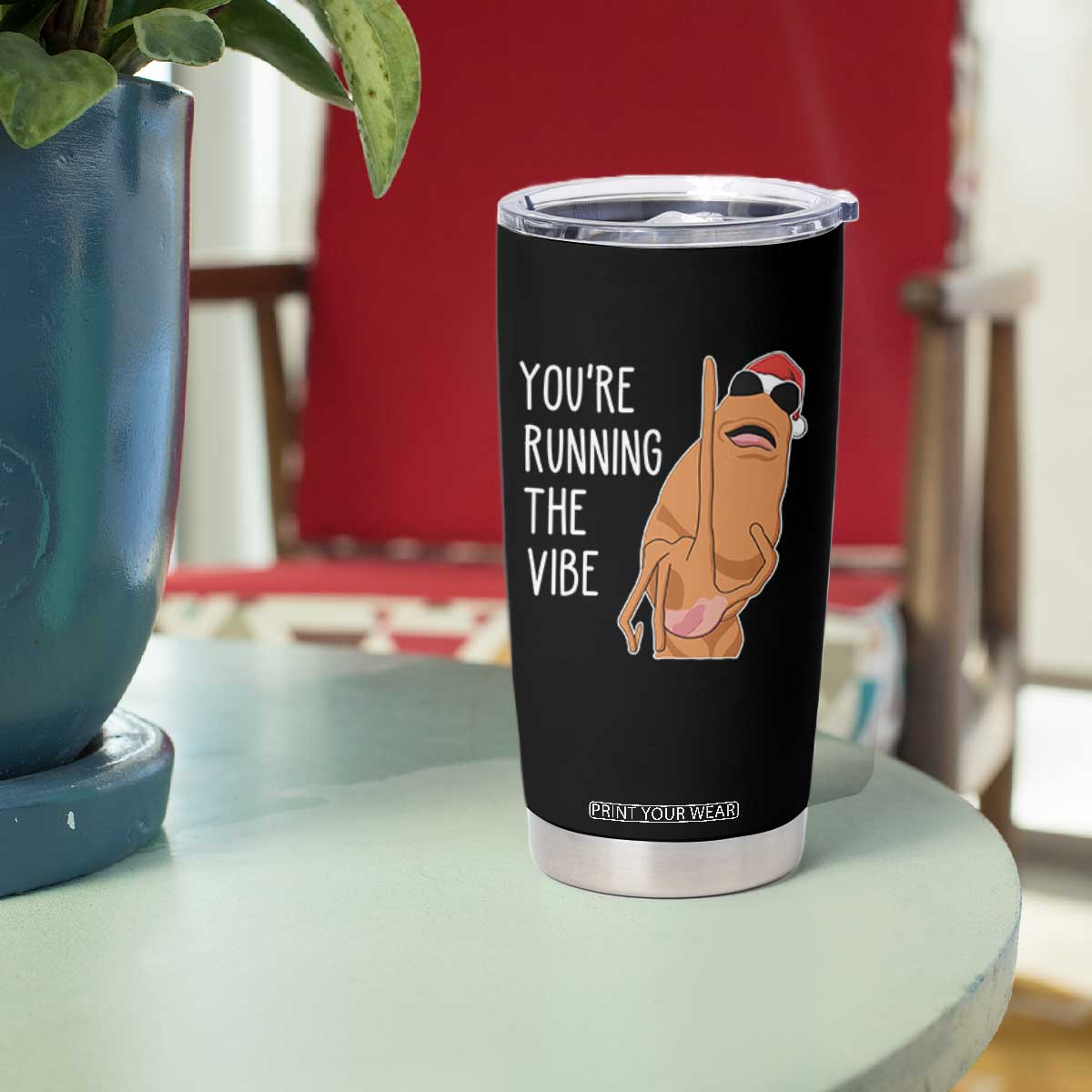 Marcus The Worm Robert Meme Christmas Tumbler Cup You Are Running The Vibe - Print Your Wear