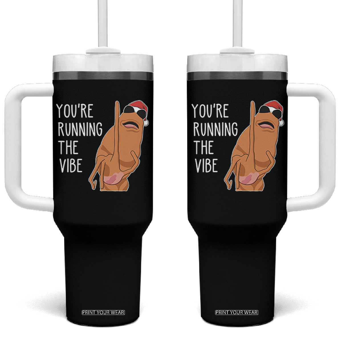 Marcus The Worm Robert Meme Christmas Tumbler With Handle You Are Running The Vibe - Print Your Wear