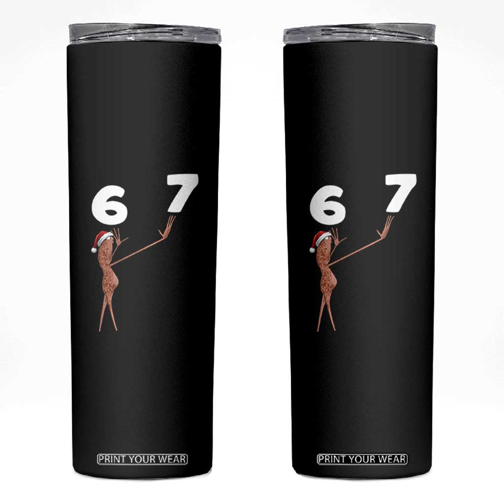 67 Six Seven Christmas Skinny Tumbler Marcus The Worm Meme TS14 Black Print Your Wear