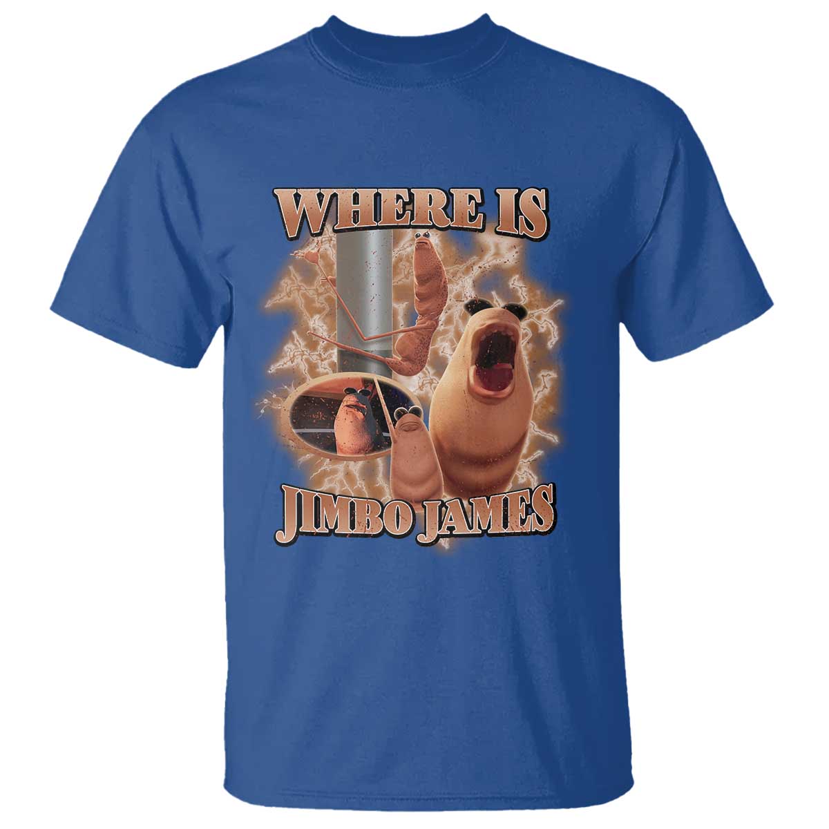 Marcus The Worm Meme T Shirt Where Is Jimbo James TS14 Royal Blue Print Your Wear