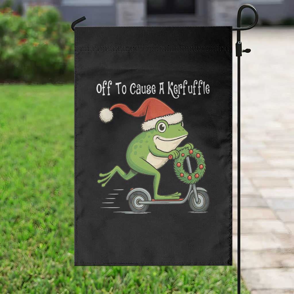 Off To Cause A Kerfuffle Garden Flag Funny Frog Christmas TS14 Print Your Wear