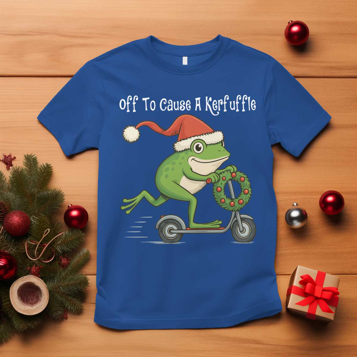 Off To Cause A Kerfuffle T Shirt Funny Frog Christmas TS14 Royal Blue Print Your Wear