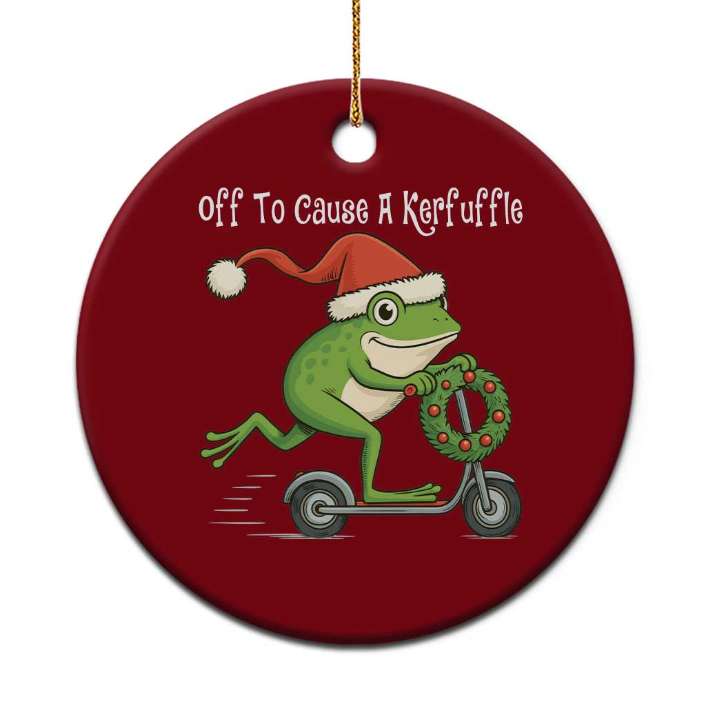Off To Cause A Kerfuffle Ceramic Ornament Funny Frog Christmas TS14 1pc Red Print Your Wear