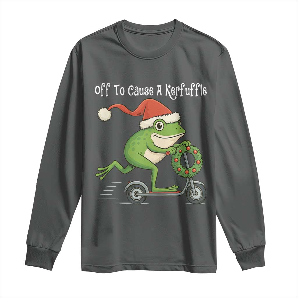Off To Cause A Kerfuffle Long Sleeve Shirt Funny Frog Christmas TS14 Dark Heather Print Your Wear