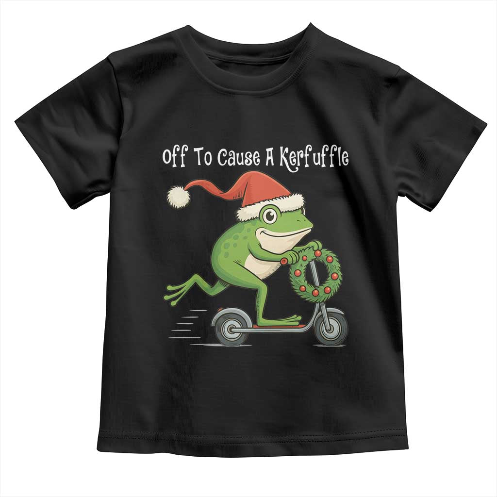 Off To Cause A Kerfuffle Toddler T Shirt Funny Frog Christmas TS14 Black Print Your Wear