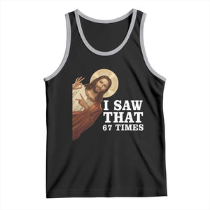 Funny Six Seven Meme Tank Top I Saw That 67 Times TS14 Black Athletic Heather Print Your Wear