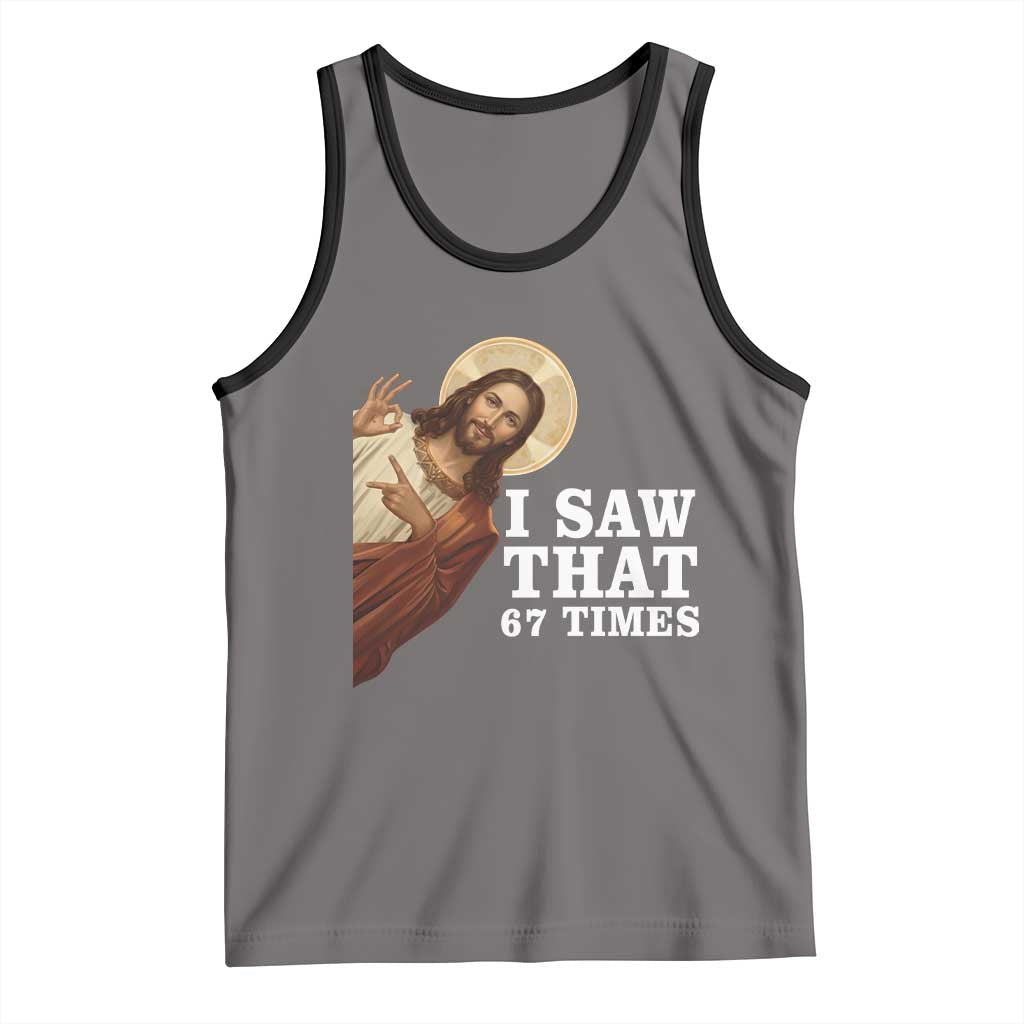 Funny Six Seven Meme Tank Top I Saw That 67 Times TS14 Deep Heather Black Print Your Wear