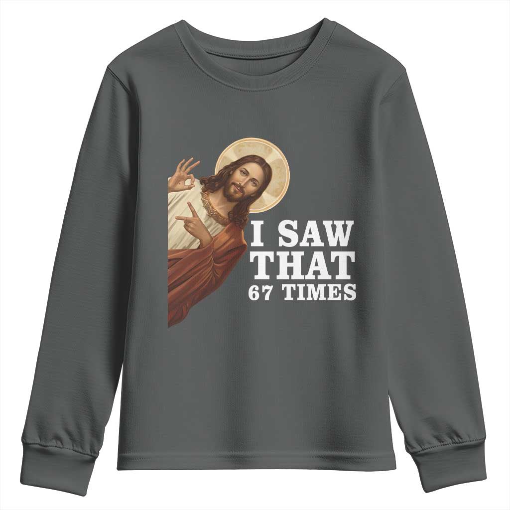 Funny Six Seven Meme Youth Sweatshirt I Saw That 67 Times TS14 Dark Heather Print Your Wear