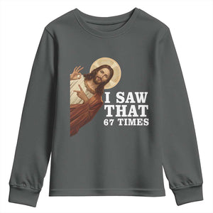 Funny Six Seven Meme Youth Sweatshirt I Saw That 67 Times TS14 Dark Heather Print Your Wear