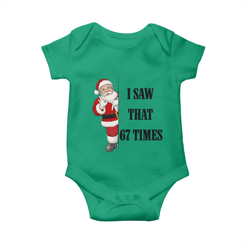 67 Six Seven Santa Christmas Meme Baby Onesie I Saw That TS14 Irish Green Print Your Wear