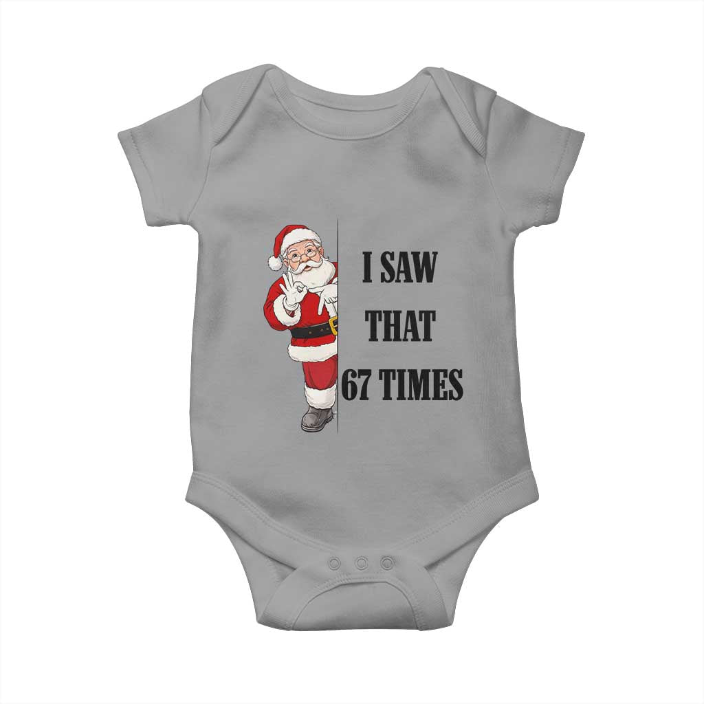 67 Six Seven Santa Christmas Meme Baby Onesie I Saw That TS14 Sport Gray Print Your Wear