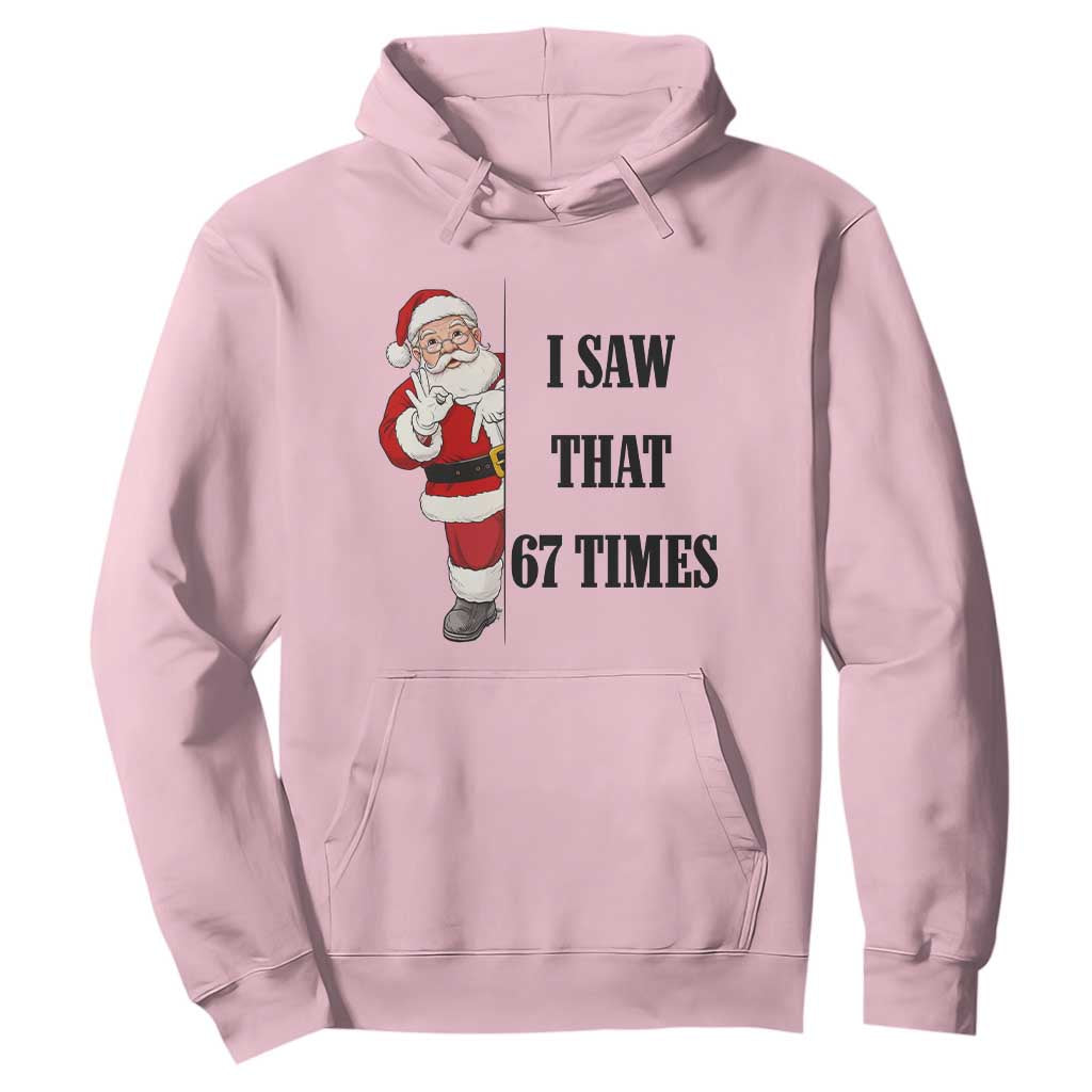 67 Six Seven Santa Christmas Meme Hoodie I Saw That TS14 Light Pink Print Your Wear