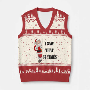 67 Six Seven Santa Xmas Meme V-Neck Knit Sweater Vest I Saw That TS14 Beige Red Print Your Wear