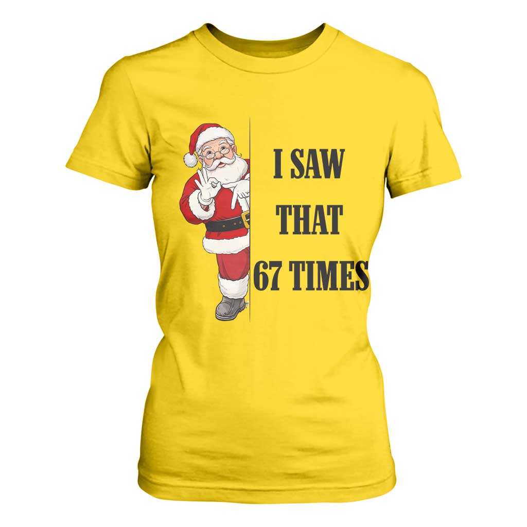 67 Six Seven Santa Christmas Meme T Shirt For Women I Saw That - Print Your Wear