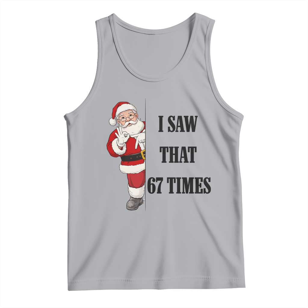 67 Six Seven Santa Christmas Meme Tank Top I Saw That TS14 Athletic Heather Print Your Wear