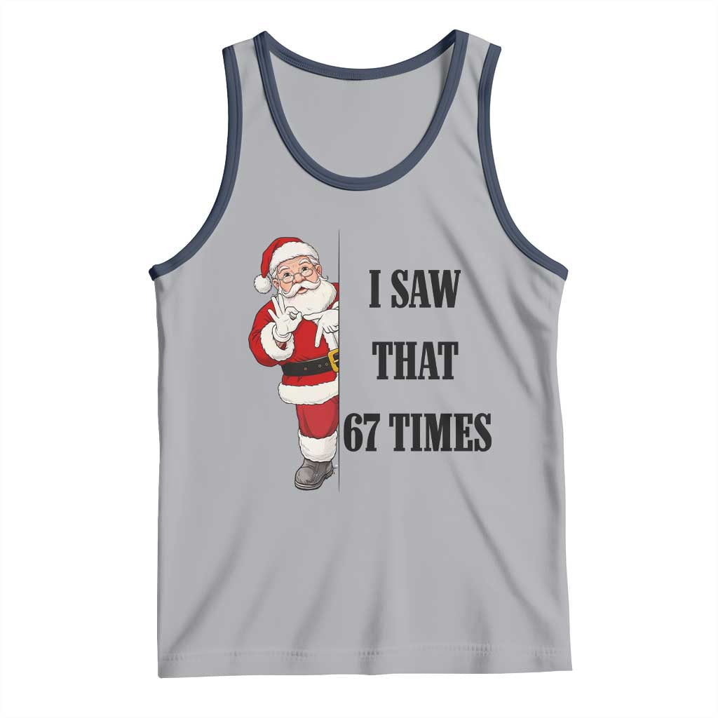 67 Six Seven Santa Christmas Meme Tank Top I Saw That TS14 Athletic Heather Navy Print Your Wear