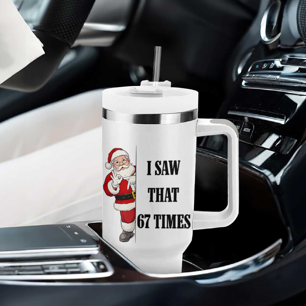 67 Six Seven Santa Christmas Meme Tumbler With Handle I Saw That TS14 Print Your Wear