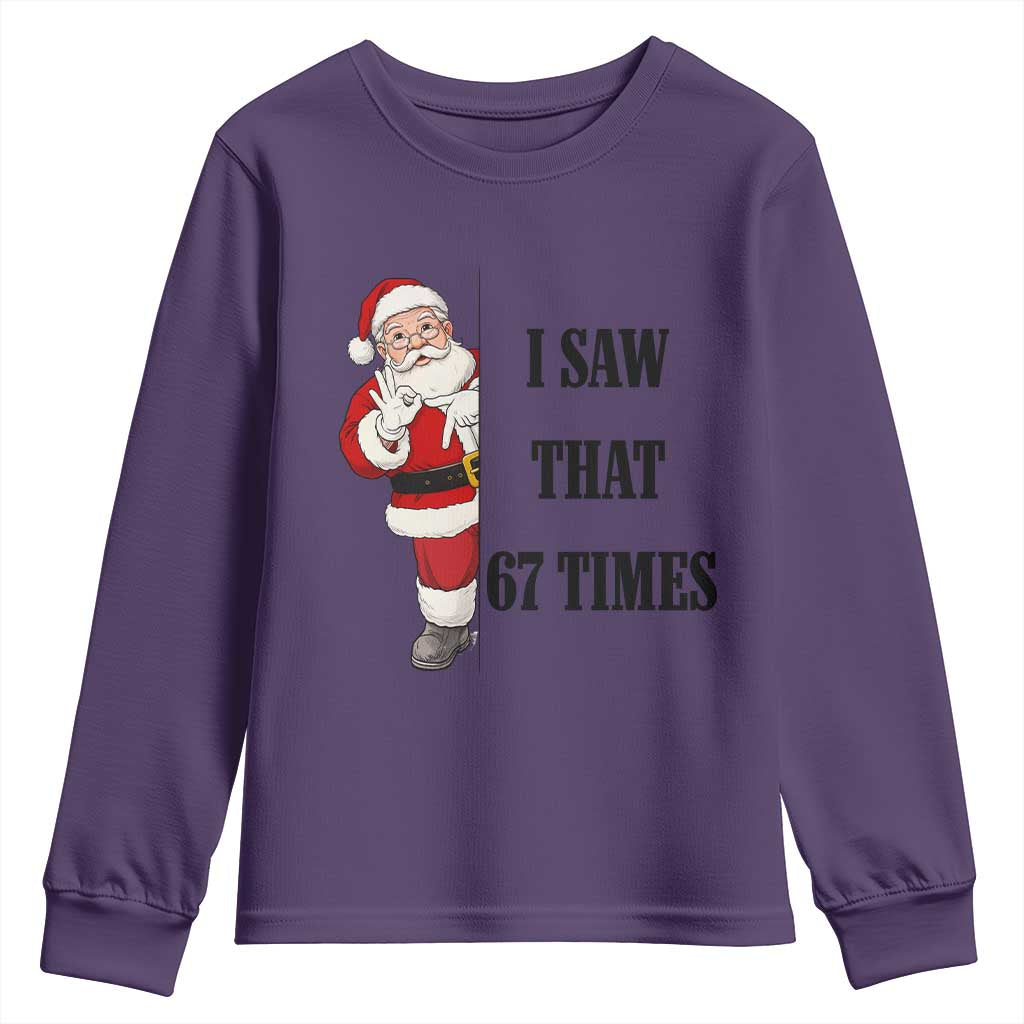 67 Six Seven Santa Christmas Meme Youth Sweatshirt I Saw That TS14 Purple Print Your Wear