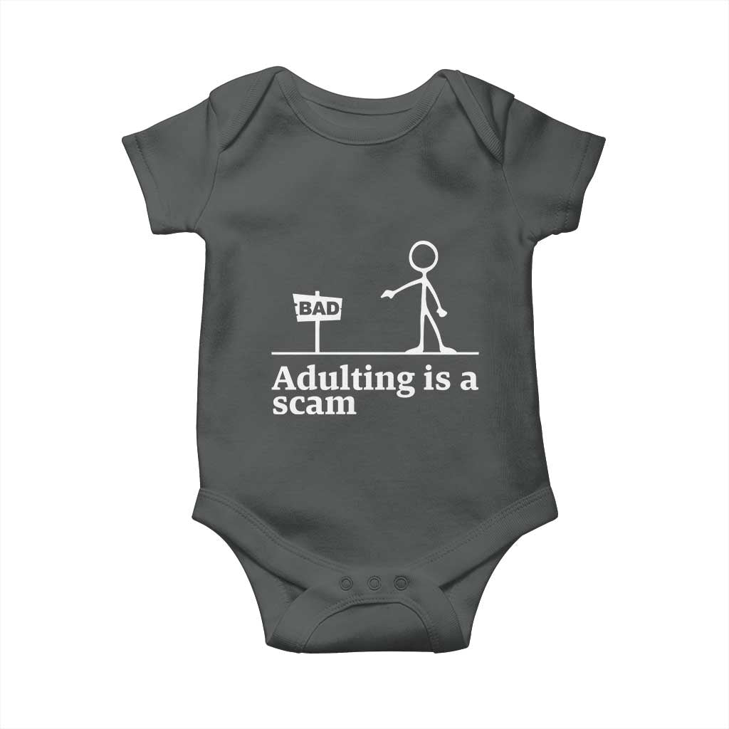 Adulting Is A Scam Baby Onesie Funny Quote Adult Humor TS14 Dark Heather Print Your Wear