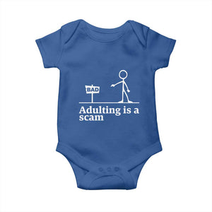 Adulting Is A Scam Baby Onesie Funny Quote Adult Humor - Print Your Wear