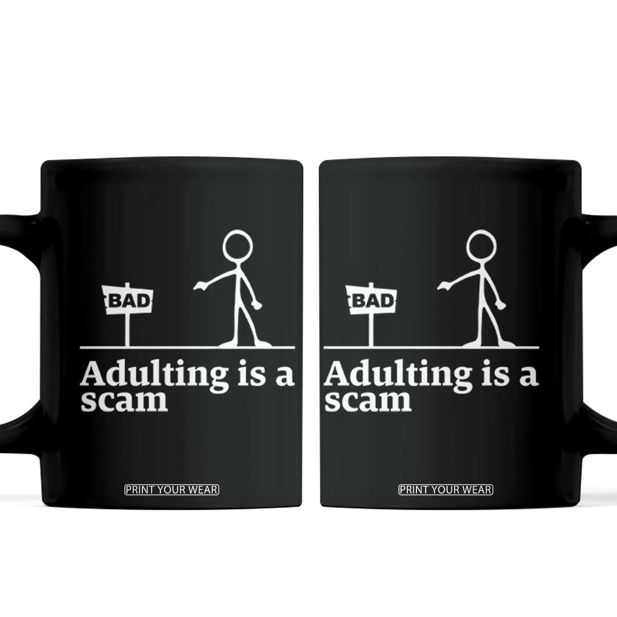 Adulting Is A Scam Coffee Mug Funny Quote Adult Humor TS14 Black Print Your Wear