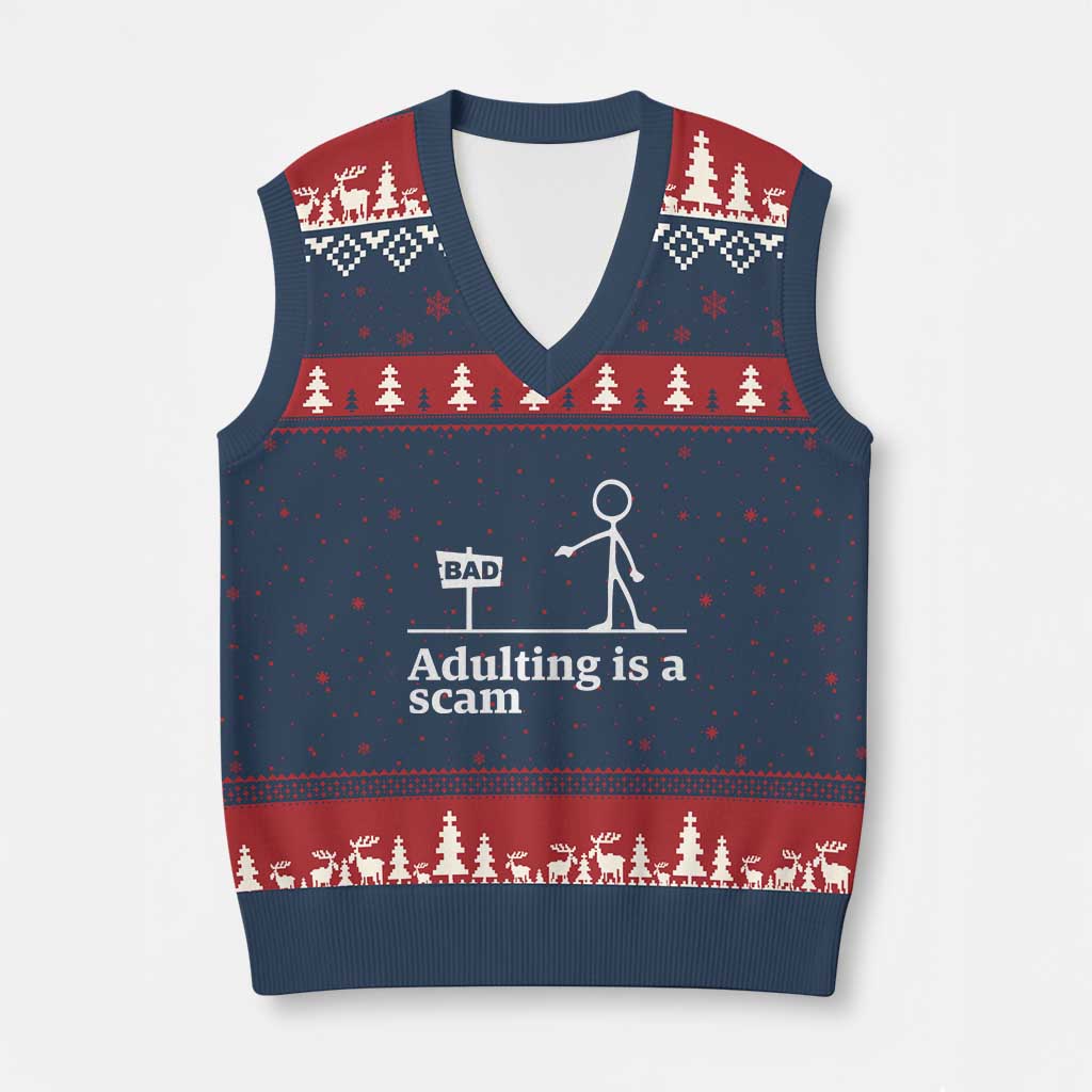 Adulting Is A Scam V-Neck Knit Sweater Vest Funny Quote Adult Humor - Print Your Wear