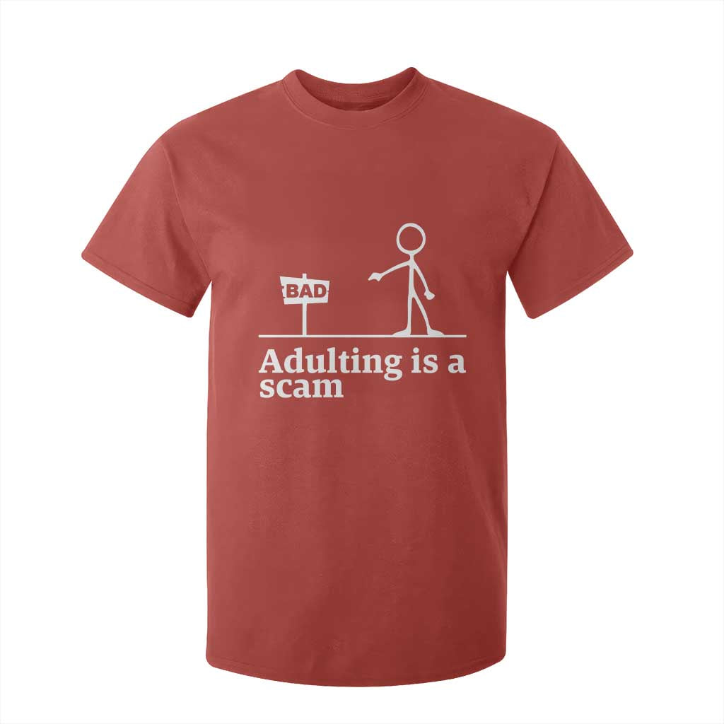 Adulting Is A Scam T Shirt For Kid Funny Quote Adult Humor TS14 Red Print Your Wear