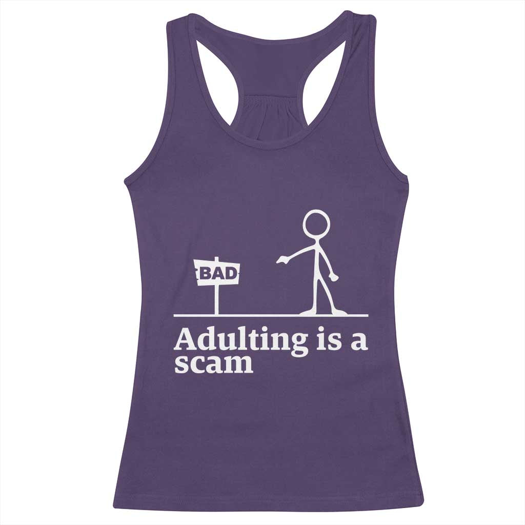 Adulting Is A Scam Racerback Tank Top Funny Quote Adult Humor TS14 Purple Print Your Wear