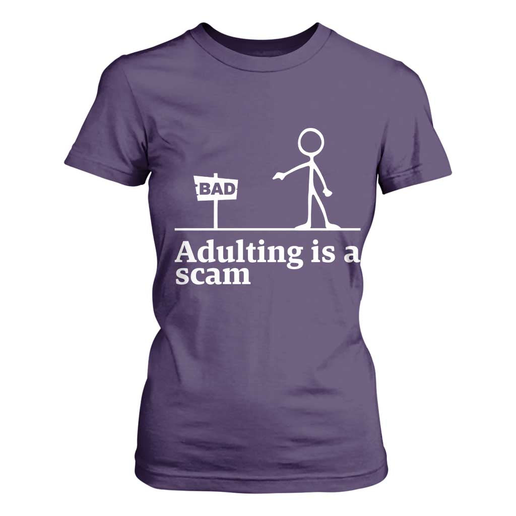 Adulting Is A Scam T Shirt For Women Funny Quote Adult Humor TS14 Purple Print Your Wear
