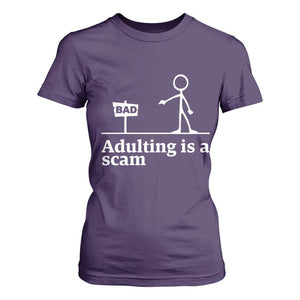 Adulting Is A Scam T Shirt For Women Funny Quote Adult Humor TS14 Purple Print Your Wear